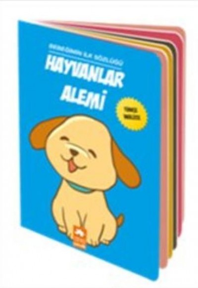 Bebeğimin İlk Sözlüğü - Hayvanlar Alemi Bebeğimin İlk Sözlüğü - Hayvanlar Alemi