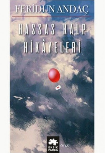 Hassas Kalp Hikayeleri Hassas Kalp Hikayeleri