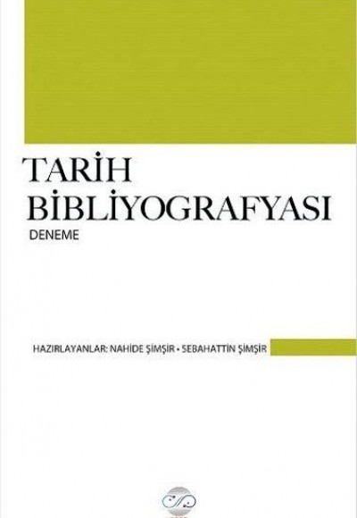 Tarih Bibliyografyası Tarih Bibliyografyası
