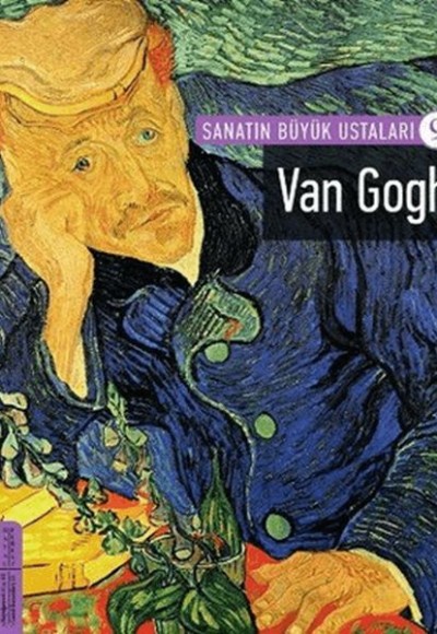 Van Gogh - Sanatın Büyük Ustaları 9 Van Gogh - Sanatın Büyük Ustaları 9