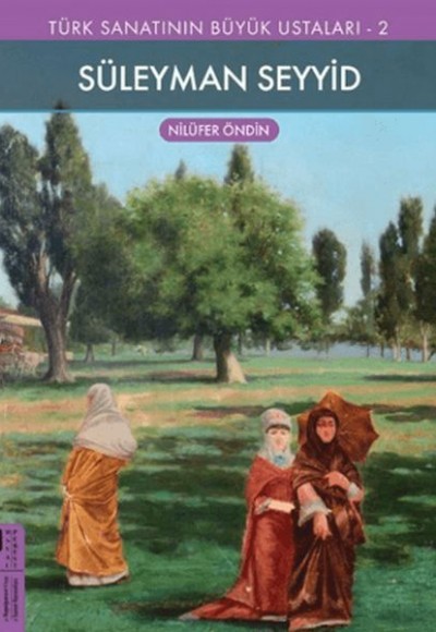 Süleyman Seyyid - Türk Sanatının Büyük Ustaları 2 Süleyman Seyyid - Türk Sanatının Büyük Ustaları 2