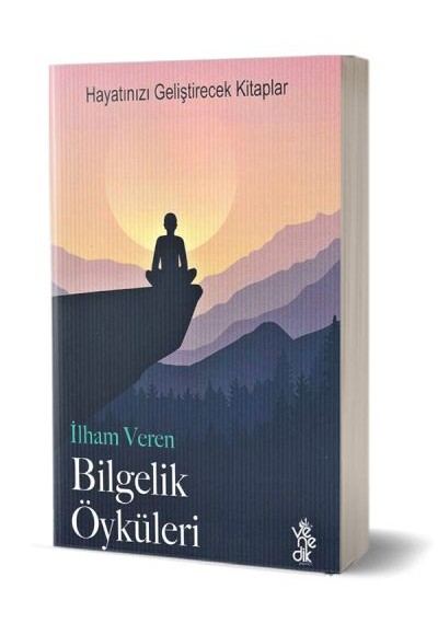 İlham Veren Bilgelik Öyküleri İlham Veren Bilgelik Öyküleri
