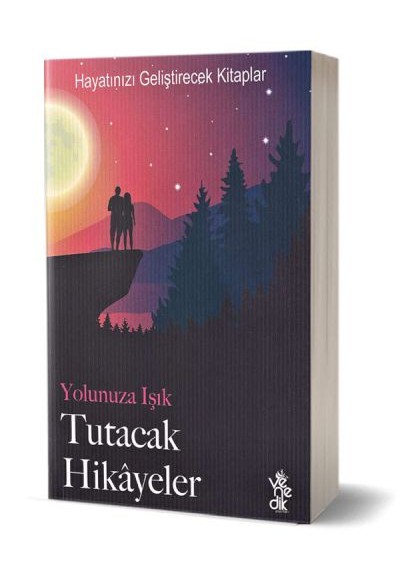 Yolunuza Işık Tutacak Hikayeler Yolunuza Işık Tutacak Hikayeler