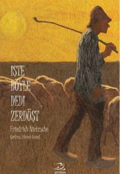 İşte Böyle Dedi Zerdüşt İşte Böyle Dedi Zerdüşt