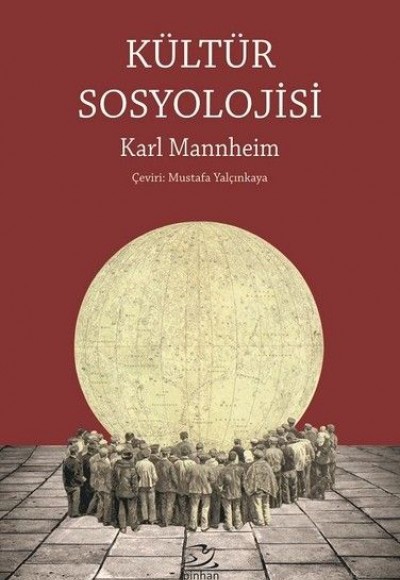 Kültür Sosyolojisi Kültür Sosyolojisi