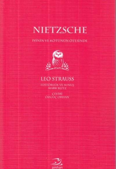 Nietzsche-İyinin ve Kötünün Ötesinde Nietzsche-İyinin ve Kötünün Ötesinde