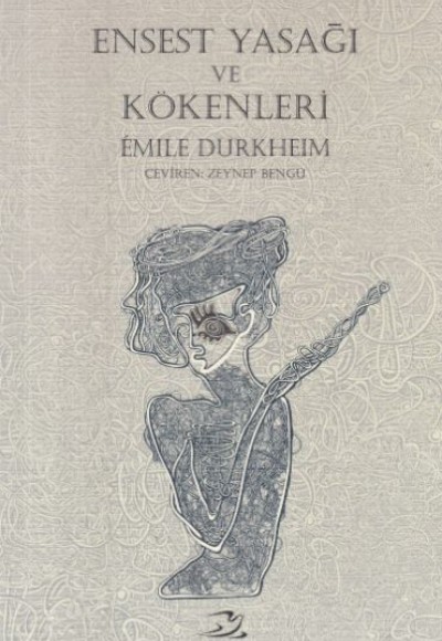Ensest Yasağı ve Kökenleri Ensest Yasağı ve Kökenleri