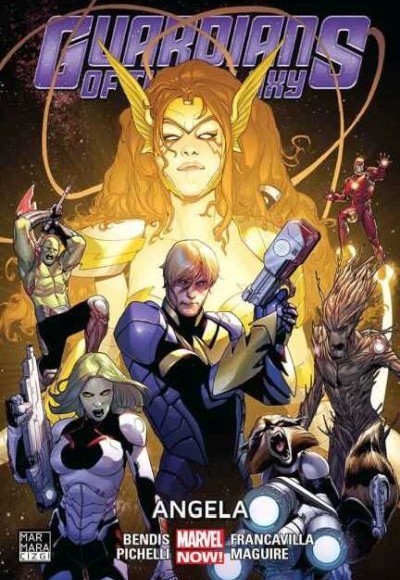 Guardians of the Galaxy Cilt 02 - Angela Guardians of the Galaxy Cilt 02 - Angela