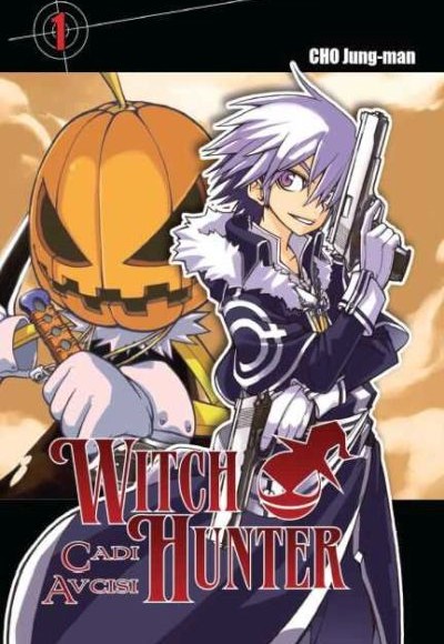 Witch Hunter - Cadı Avcısı Cilt 01 Witch Hunter - Cadı Avcısı Cilt 01