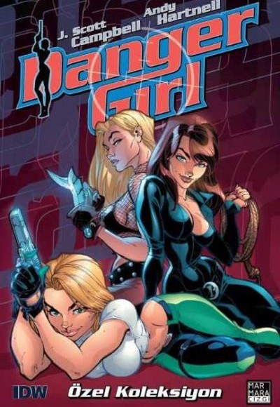 Danger Girl Özel Koleksiyon Danger Girl Özel Koleksiyon