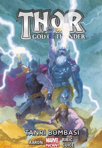 Thor: God of Thunder Cilt 02 - Tanrı Bombası Thor: God of Thunder Cilt 02 - Tanrı Bombası