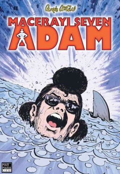 Macerayı Seven Adam Macerayı Seven Adam