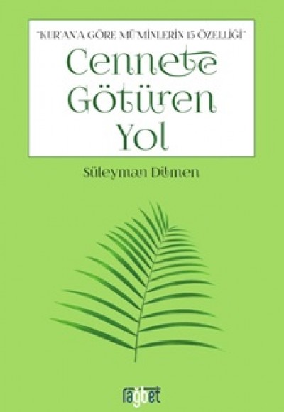 Cennete Götüren Yol Cennete Götüren Yol