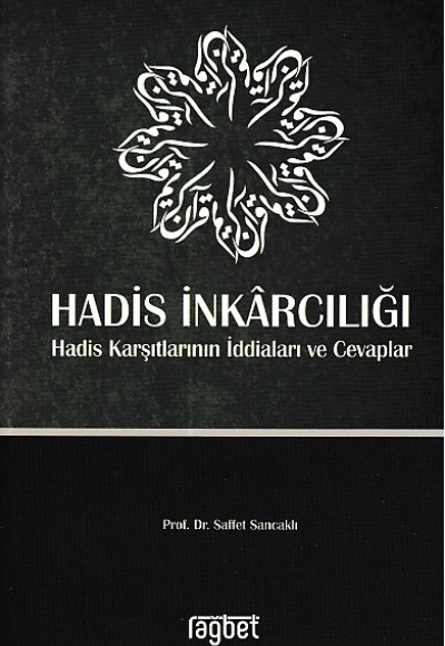 Hadis İnkarcılığı Hadis İnkarcılığı