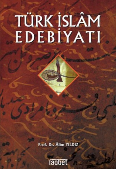 Türk İslam Edebiyatı Türk İslam Edebiyatı