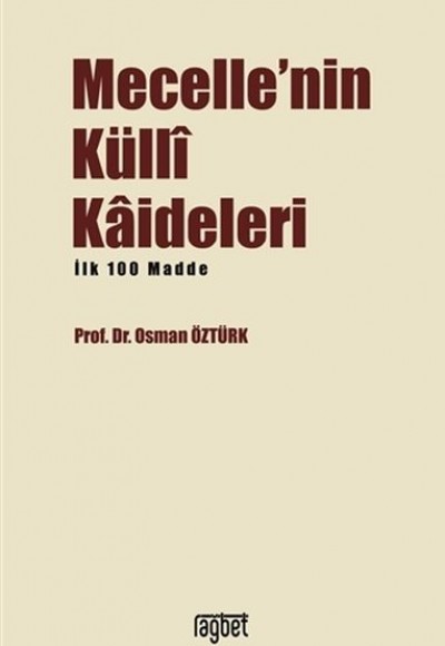 Mecelle'nin Küllı Kadileleri Mecelle'nin Küllı Kadileleri