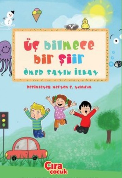 Üç Bilmece Bir Şiir Üç Bilmece Bir Şiir