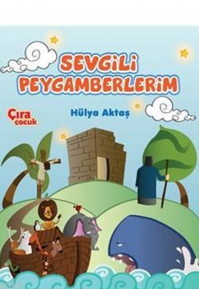 Sevgili Peygamberlerim Sevgili Peygamberlerim