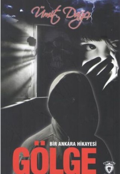 Bir Ankara Hikayesi - Gölge Bir Ankara Hikayesi - Gölge