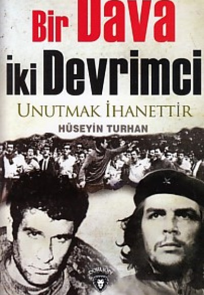 Bir Dava İki Devrimci Bir Dava İki Devrimci
