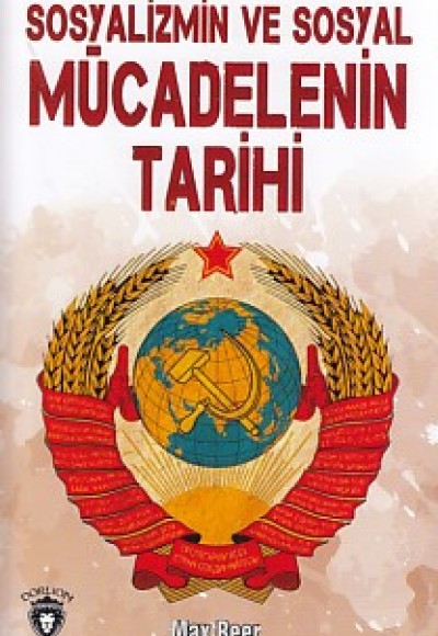 Sosyalizmin ve Sosyal Mücadelenin Tarihi Sosyalizmin ve Sosyal Mücadelenin Tarihi
