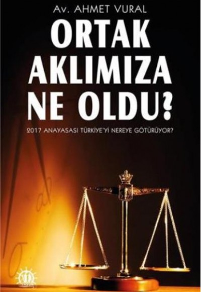 Ortak Aklımıza Ne Oldu? Ortak Aklımıza Ne Oldu?