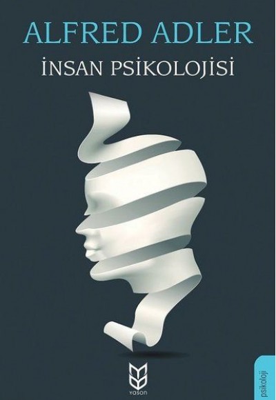 İnsan Psikolojisi İnsan Psikolojisi