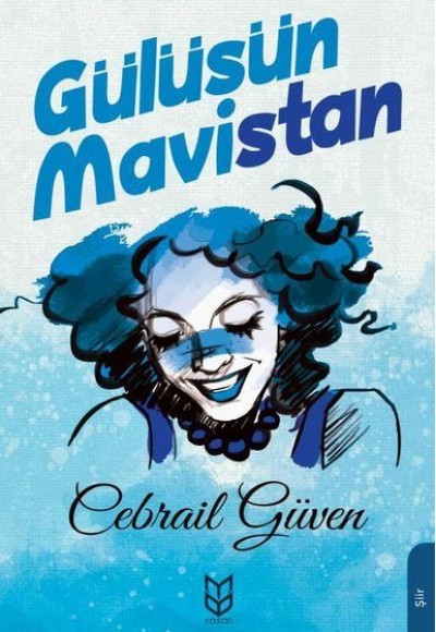 Gülüşün Mavistan Gülüşün Mavistan