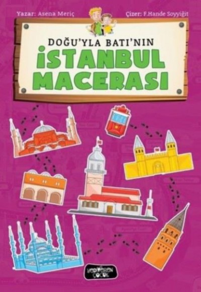Doğu'yla Betı'nın İstanbul Macerası Doğu'yla Betı'nın İstanbul Macerası