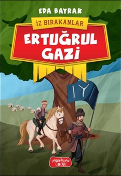 İz Bırakanlar - Ertuğrul Gazi İz Bırakanlar - Ertuğrul Gazi