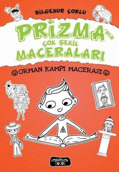 Prizma'nın Çok Şekil Maceraları - Orman Kampı Macerası (Ciltli) Prizma'nın Çok Şekil Maceraları - Orman Kampı Macerası (Ciltli)