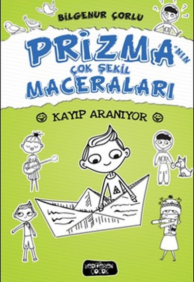 Prizma’nın Çok Şekil Maceraları - Kayıp Aranıyor Prizma’nın Çok Şekil Maceraları - Kayıp Aranıyor