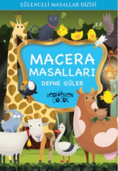 Eğlenceli Masallar Dizisi - Macera Masalları Eğlenceli Masallar Dizisi - Macera Masalları