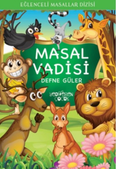 Eğlenceli Masallar Dizisi - Masal Vadisi Eğlenceli Masallar Dizisi - Masal Vadisi