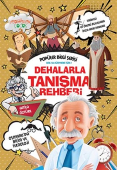 Popüler Bilgi Serisi - Dehalarla Tanışma Rehberi Popüler Bilgi Serisi - Dehalarla Tanışma Rehberi