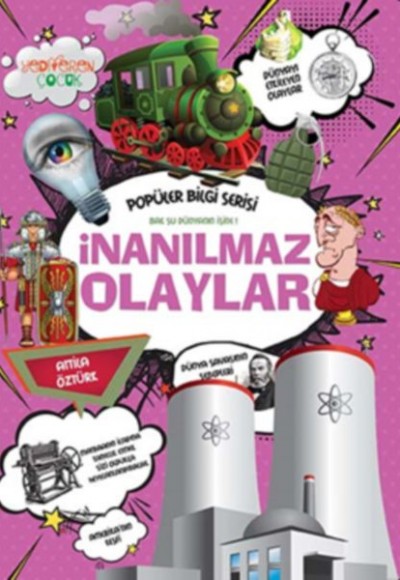 Popüler Bilgi Serisi - İnanılmaz Olaylar Popüler Bilgi Serisi - İnanılmaz Olaylar