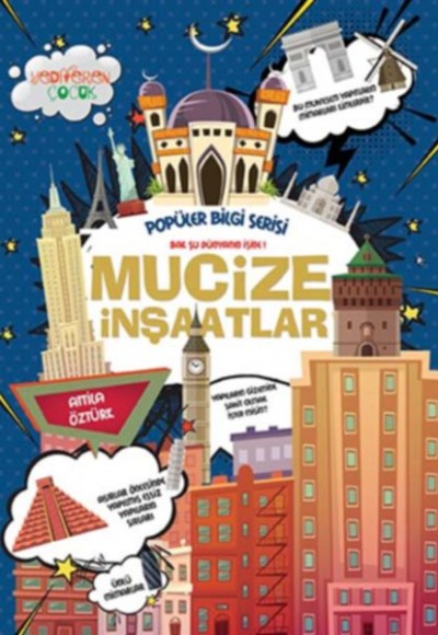 Popüler Bilgi Serisi - Mucize İnşaatlar Popüler Bilgi Serisi - Mucize İnşaatlar