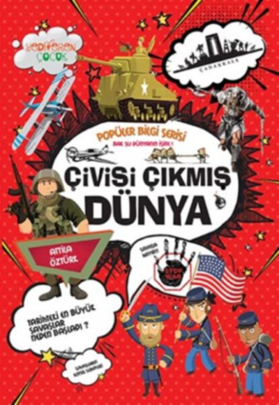 Popüler Bilgi Serisi - Çivisi Çıkmış Dünya Popüler Bilgi Serisi - Çivisi Çıkmış Dünya
