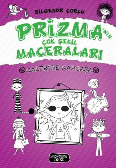 Galeride Kargaşa - Prizma’nın Çok Şekil Maceraları Galeride Kargaşa - Prizma’nın Çok Şekil Maceraları
