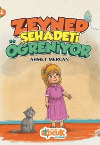 Anla Masal Serisi 1 - Zeynep Şehadeti Öğreniyor
