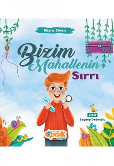 Bizim Mahallenin Sırrı