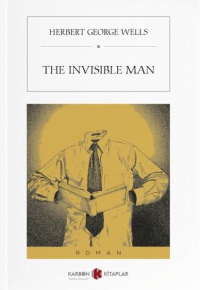 The Invisible Man The Invisible Man