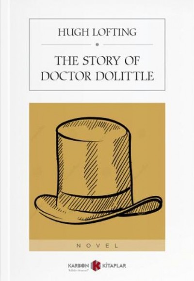The Story Of Doctor Dolittle The Story Of Doctor Dolittle