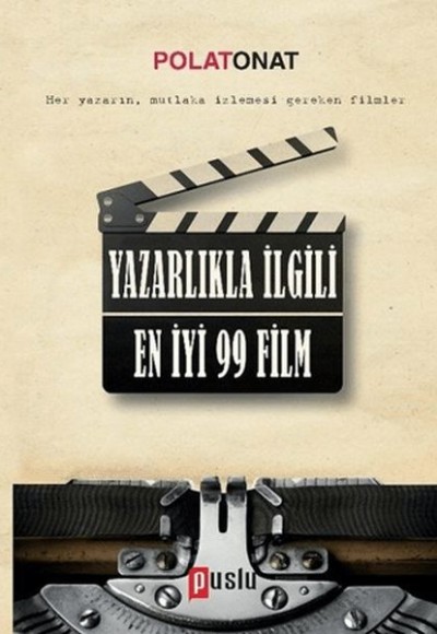 Yazarlıkla İlgili En İyi 99 Film Yazarlıkla İlgili En İyi 99 Film