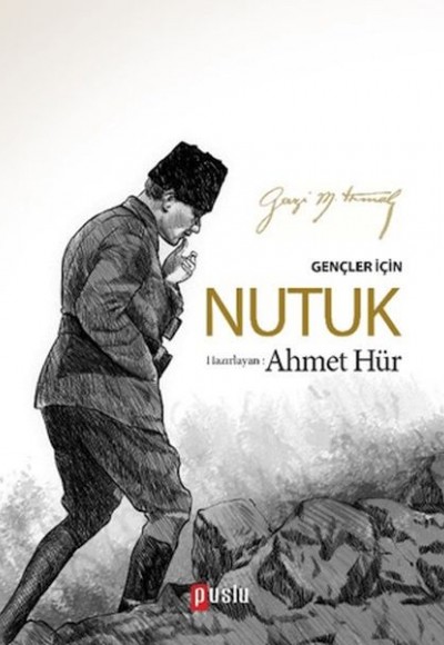 Gençler İçin Nutuk Gençler İçin Nutuk