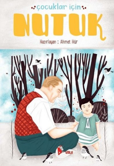 Çocuklar İçin Nutuk Çocuklar İçin Nutuk
