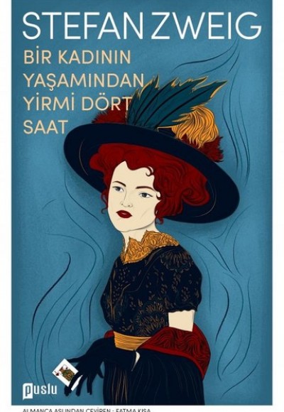 Bir Kadının Yaşamından Yirmi Dört Saat Bir Kadının Yaşamından Yirmi Dört Saat