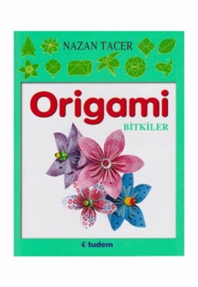 Origami / Bitkiler Origami / Bitkiler