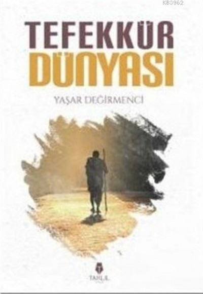 Tefekkür Dünyası Tefekkür Dünyası
