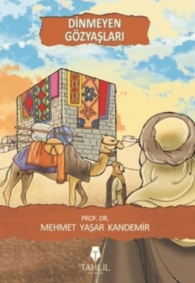Dinmeyen Gözyaşları Dinmeyen Gözyaşları